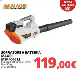 Brico Io Soffiatore a batteria MAORI MSF 4066 LI offerta