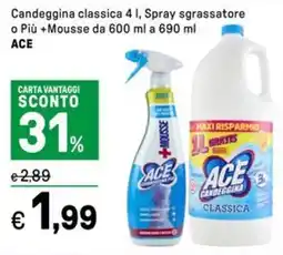 Iper La Grande Candeggina classica , Spray sgrassatore o Più +Mousse ACE offerta