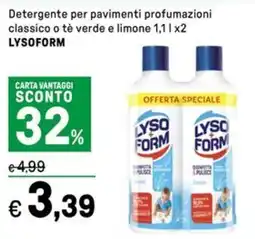 Iper La Grande Detergente per pavimenti profumazioni classico o tè verde e limone LYSOFORM offerta