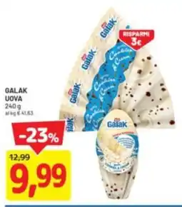 DPiù Galak uova offerta