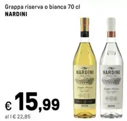 Iper La Grande Grappa riserva o bianca NARDINI offerta