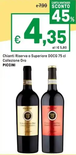 Iper La Grande Chianti Riserva o Superiore DOCG Collezione Oro PICCINI offerta
