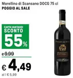 Iper La Grande Morellino di Scansano DOCG POGGIO AL SALE offerta