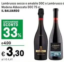 Iper La Grande Lambrusco secco o amabile DOC o Lambrusco di Modena Abboccato DOC IL BALUARDO offerta