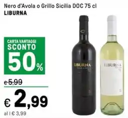 Iper La Grande Nero d'Avola o Grillo Sicilia DOC LIBURNA offerta