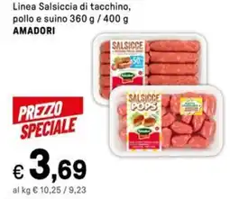Iper La Grande Linea Salsiccia di tacchino, pollo e suino AMADORI offerta