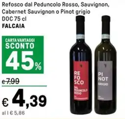 Iper La Grande Refosco dal Peduncolo Rosso, Sauvignon, Cabernet Sauvignon o Pinot grigio DOC FALCAIA offerta