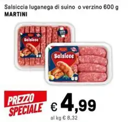 Iper La Grande Salsiccia luganega di suino o verzino MARTINI offerta
