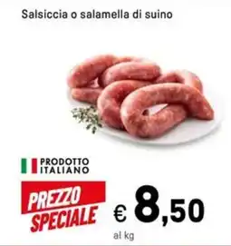 Iper La Grande Salsiccia o salamella di suino offerta