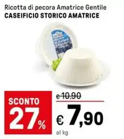 Iper La Grande Ricotta di pecora Amatrice Gentile CASEIFICIO STORICO AMATRICE offerta