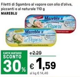 Iper La Grande Filetti di Sgombro al vapore con olio d'oliva, piccanti o al naturale MAREBLU offerta