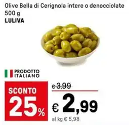 Iper La Grande Olive Bella di Cerignola intere o denocciolate LULIVA offerta