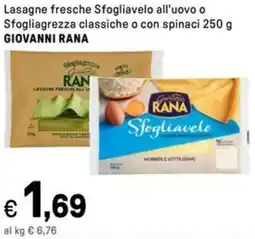 Iper La Grande Lasagne fresche Sfogliavelo all'uovo o Sfogliagrezza classiche o con spinaci GIOVANNI RANA offerta