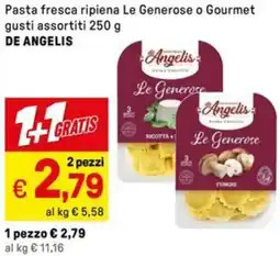 Iper La Grande Pasta fresca ripiena Le Generose o Gourmet DE ANGELIS offerta