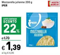 Iper La Grande Mozzarella julienne IPER offerta