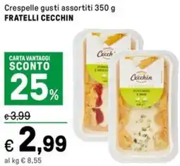 Iper La Grande Crespelle FRATELLI CECCHIN offerta