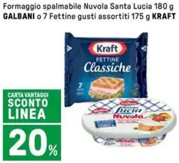 Iper La Grande Formaggio spalmabile Nuvola Santa Lucia GALBANI o 7 Fettine KRAFT offerta