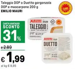 Iper La Grande Taleggio DOP o Duetto gorgonzola DOP e mascarpone EMILIO MAURI offerta