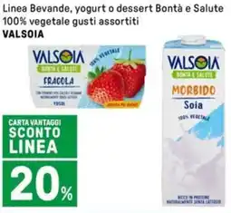 Iper La Grande Linea Bevande, yogurt o dessert Bontà e Salute 100% vegetale VALSOIA offerta