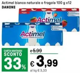 Iper La Grande Actimel bianco naturale o fragola DANONE offerta