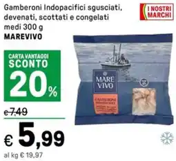 Iper La Grande Gamberoni Indopacifici sgusciati, devenati, scottati e congelati medi MAREVIVO offerta