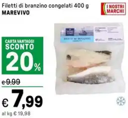 Iper La Grande Filetti di branzino congelati MAREVIVO offerta