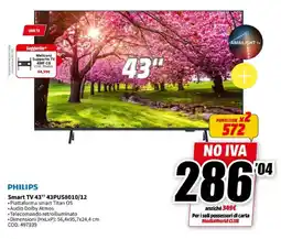 MediaWorld PHILIPS Smart TV 43" 43PUS8010/12 offerta