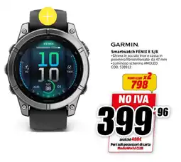 MediaWorld GARMIN Smartwatch FENIX E S/B offerta