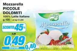 Prix Quality Mozzarella PICCOLE DOLOMITI 100% Latte Italiano offerta