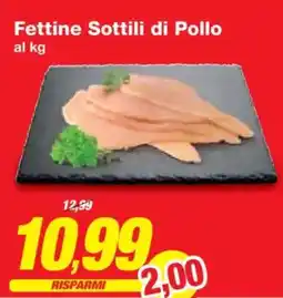 Prix Quality Fettine Sottili di Pollo offerta