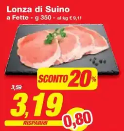Prix Quality Lonza di Suino offerta