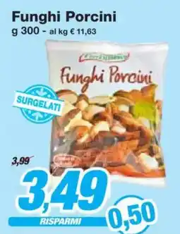 Prix Quality Funghi Porcini offerta