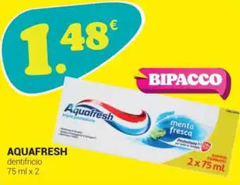 Tigotà AQUAFRESH dentifricio offerta