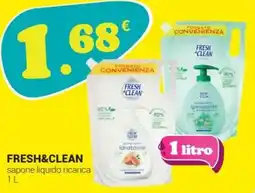 Tigotà FRESH&CLEAN sapone liquido ricarica offerta