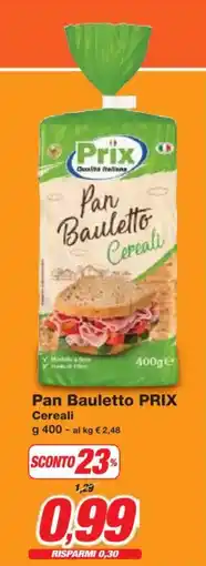 Prix Quality Pan Bauletto PRIX Cereali offerta