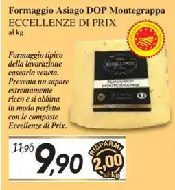 Prix Quality Formaggio Asiago DOP Montegrappa ECCELLENZE DI PRIX offerta
