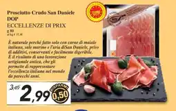 Prix Quality Prosciutto Crudo San Daniele DOP ECCELLENZE DI PRIX offerta