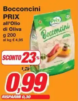 Prix Quality Bocconcini PRIX all'Olio di Oliva offerta