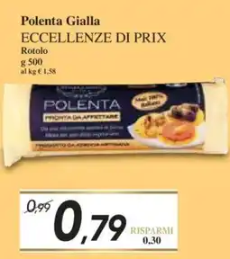 Prix Quality Polenta Gialla ECCELLENZE DI PRIX Rotolo offerta