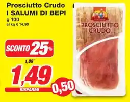 Prix Quality Prosciutto Crudo I SALUMI DI BEPI offerta