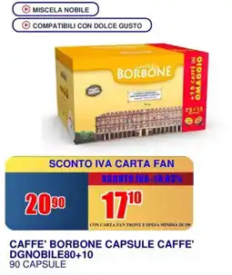Trony CAFFE' BORBONE CAPSULE CAFFE' DGNOBILE80+10 offerta