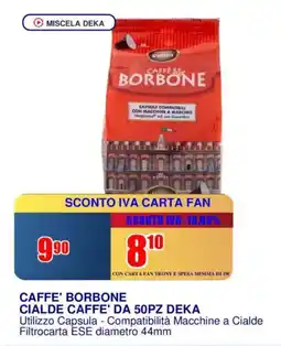 Trony CAFFE' BORBONE CIALDE CAFFE' DA 50PZ DEKA offerta