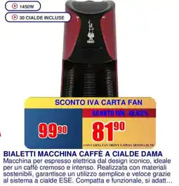 Trony Bialetti macchina caffè a cialde dama offerta