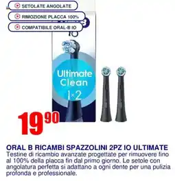 Trony ORAL B RICAMBI SPAZZOLINI 2PZ IO ULTIMATE offerta