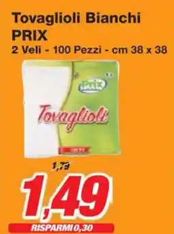 Prix Quality Tovaglioli Bianchi PRIX offerta