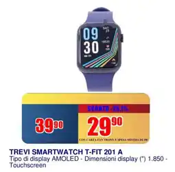Trony TREVI SMARTWATCH T-FIT 201 A offerta
