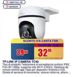 Trony TP-LINK IP CAMERA TC40 offerta