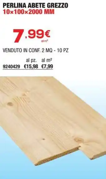 Bricofer Perlina abete grezzo offerta
