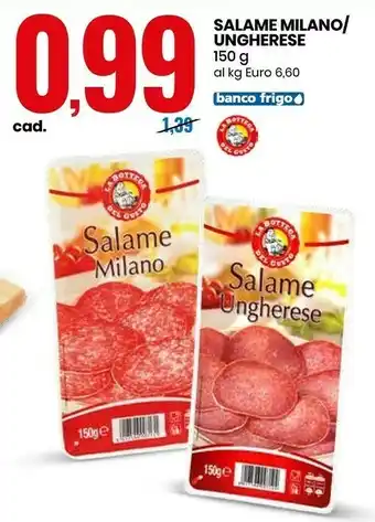 Eurospin Salame milano 150 g(ml) offerta