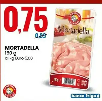 Eurospin Mortadella a fette 150 g(ml) offerta